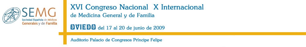 XVI Congreso Nacional X Internacional de la Medicina General Española. Oviedo, 17 al 20 de junio de 2009